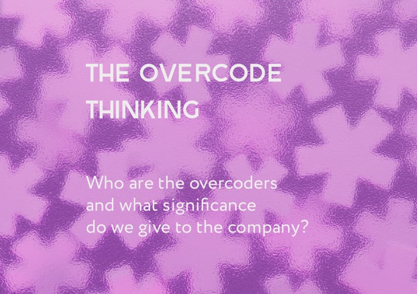 THE OVERCODE THINKING
