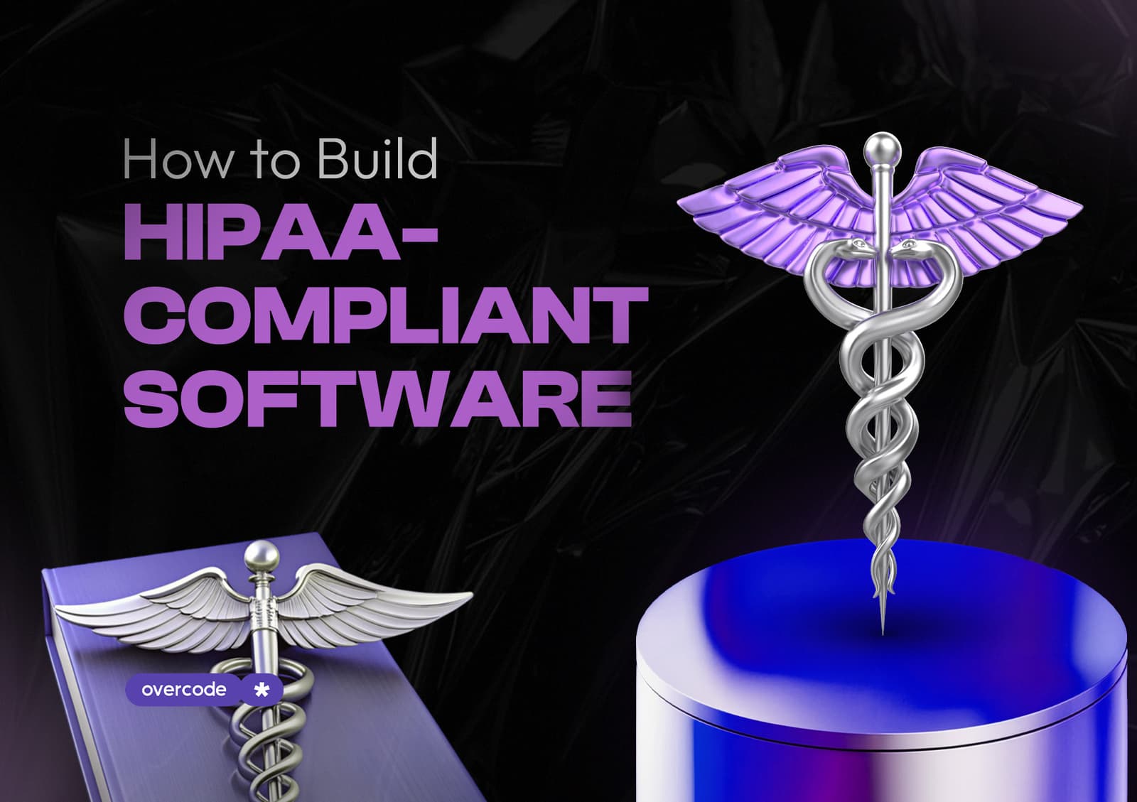 HIPAA compliance for software development