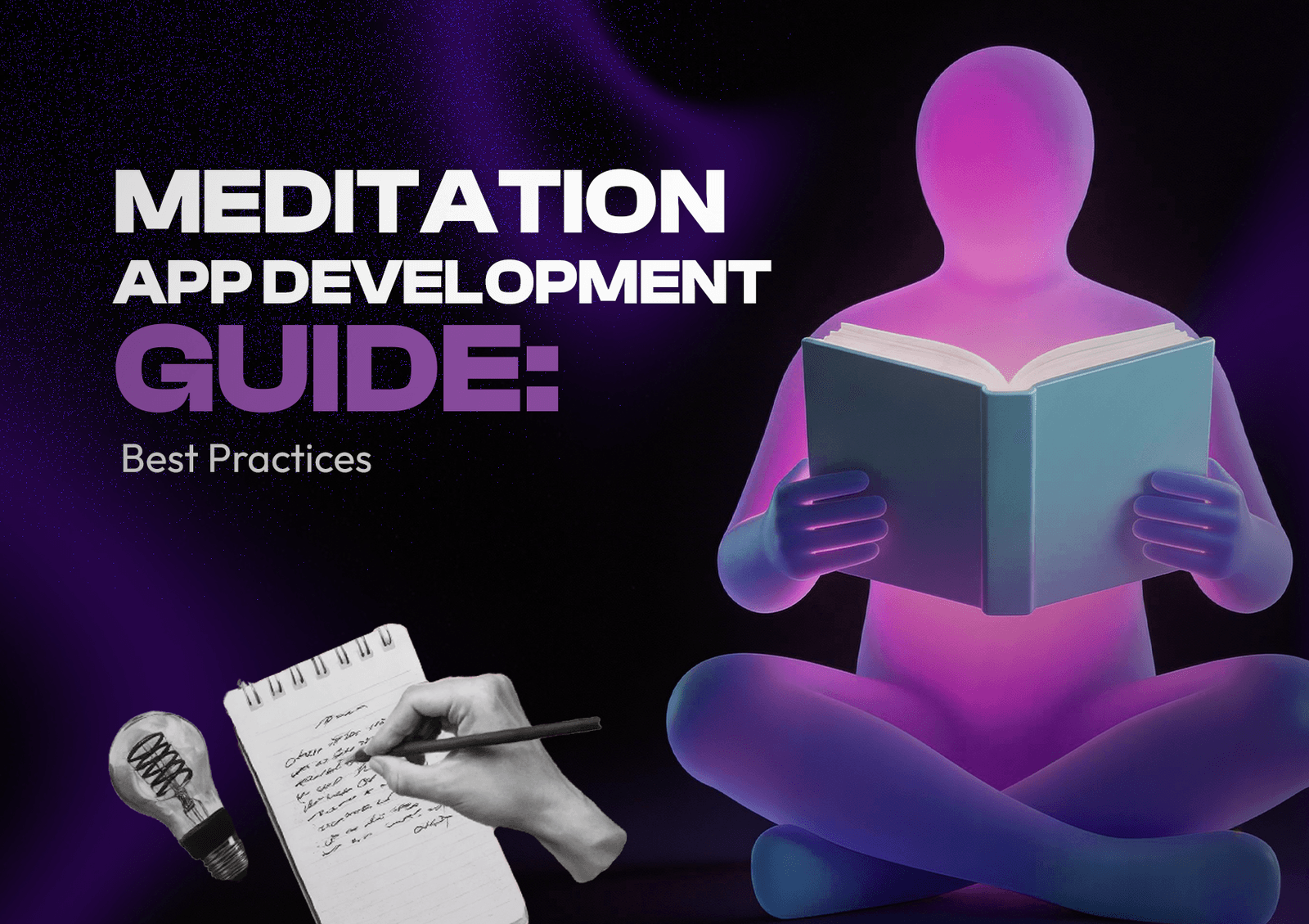 Meditation App Development Guide and Best Practices