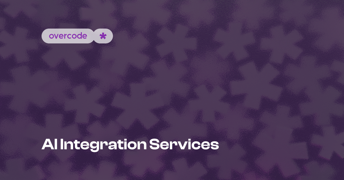 AI integration services - Overcode